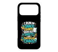 I Run On Snack Counts Sign Out Sheets & Mayhem Case for iPhone 17 Pro Max