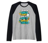 I Run On Snack Counts Sign Out Sheets & Mayhem Raglan Baseball Tee