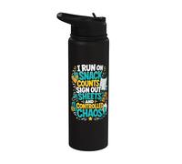 I Run On Snack Counts Sign Out Sheets & Mayhem Stainless Steel Insulated Water Bottle