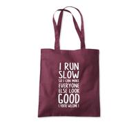 I Run Slow Everone Look Good Tote Shopping Bag 10 Litres Capacity 42 x 38cm