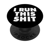 I RUN THIS SHIT PopSockets Adhesive PopGrip