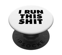 I RUN THIS SHIT PopSockets Adhesive PopGrip