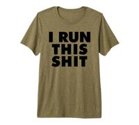 I Run This Shit Premium T-Shirt