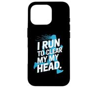 I Run To Clear My My Head Runner Motivation Slogan Case for iPhone 16 Pro