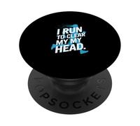I Run To Clear My My Head Runner Motivation Slogan PopSockets Adhesive PopGrip