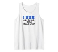 I Run Walk A Lot Funny Runner Running Walking Tank Top