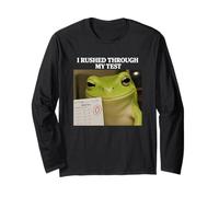 I Rushed Through My Test Funny Test Day Student Frog Long Sleeve T-Shirt