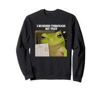 I Rushed Through My Test Funny Test Day Student Frog Sweatshirt