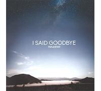 I Said Goodbye - Fairweather [VINYL]