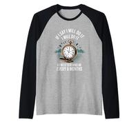 I Said I'll Do It No Need to Remind Me Every 6Months- Raglan Baseball Tee