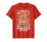 I Said to Myself I Need to Do-Something Crocheting Lover Fan T-Shirt, Men, Red, Large