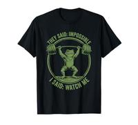 I Said Watch Me Funny Frog Weightlifting T-Shirt