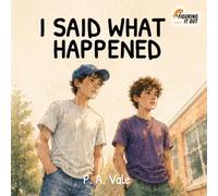 I Said What Happened (Figuring It Out)