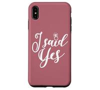 I said Yes, Bachelorette Party Bridal Party Matching Wedding Case for iPhone XS Max