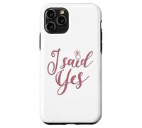 I Said Yes Bachelorette Party Bridal Shower Wedding Bride Case for iPhone 11 Pro