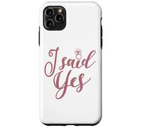 I Said Yes Bachelorette Party Bridal Shower Wedding Bride Case for iPhone 11 Pro Max