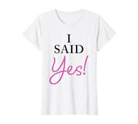 I Said YES - Funny Cute Women's Engagement Fiancée Quote T-Shirt