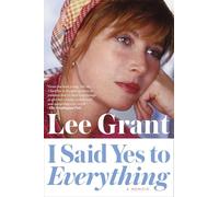 I Said Yes to Everything: A Memoir – Plume