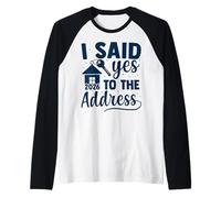 I Said Yes to The Address 2026 New Home Raglan Baseball Tee