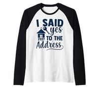 I Said Yes to The Address 2027 New Home Raglan Baseball Tee
