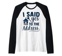 I Said Yes to The Address 2028 New Home Raglan Baseball Tee