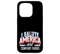 I Salute America and Comfort Foods Patriotic Foodie Case for iPhone 15 Pro