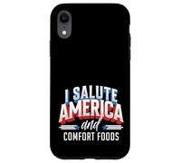 I Salute America and Comfort Foods Patriotic Foodie Case for iPhone XR