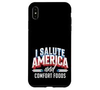 I Salute America and Comfort Foods Patriotic Foodie Case for iPhone XS Max