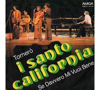 I Santo California - Torneró / Se Davvero Mi Vuoi Bene - AMIGA - 4 56 194