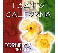 I Santo California - Tornero' - The Best