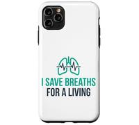 I Save Breaths For A Living Funny NICU Nurse Case for iPhone 11 Pro Max