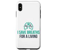 I Save Breaths For A Living Funny NICU Nurse Case for iPhone XS Max