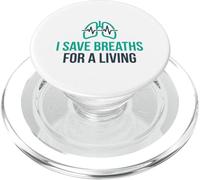 I Save Breaths For A Living Funny NICU Nurse PopSockets PopGrip for MagSafe
