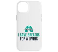 I Save Breaths For A Living Funny Nurse NICU Case for iPhone 14 Plus