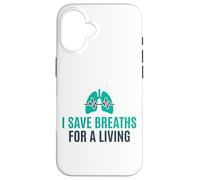 I Save Breaths For A Living Funny Nurse NICU Case for iPhone 16