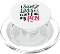 I Save Lives But Can't Find My Pen PopSockets PopGrip for MagSafe
