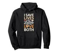 I Save Lives Not Lattes But I Do Both Pumpkin Spice Nurse Pullover Hoodie