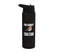 I Saw A Bird Robin Bird Watching Birder Humor Stainless Steel Insulated Water Bottle
