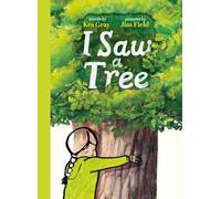 I Saw a Tree: The inspiring new interactive picture book from the bestselling team behind Oi Frog!