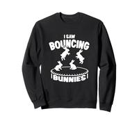 I Saw Bouncing Bunnies AI Rabbit Trampoline Funny Sweatshirt