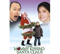 I Saw Mommy Kissing Santa Claus