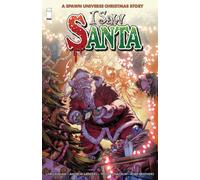 I Saw Santa: A Spawn Universe Christmas Story