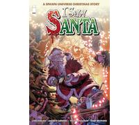 I Saw Santa: A Spawn Universe Christmas Story