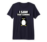 I Saw that Coming Nihilist Penguin Premium T-Shirt