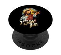 I Saw That Funny Jesus Humor Sarcastic Jesus Quote PopSockets Adhesive PopGrip