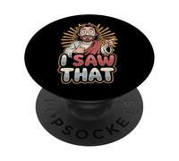 I Saw That Funny Jesus Humor Sarcastic Jesus Quote PopSockets Adhesive PopGrip