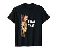 I Saw That Funny Jesus Meme Quote Christmas Easter Pastor T-Shirt