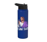 I Saw That Funny Religious Expression Stainless Steel Insulated Water Bottle
