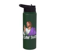 I Saw That Funny Religious Expression Stainless Steel Insulated Water Bottle