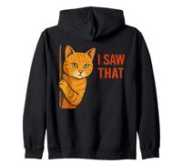 I Saw That Funny Tabby Cat Owner Attitude Humor Women Men Zip Hoodie